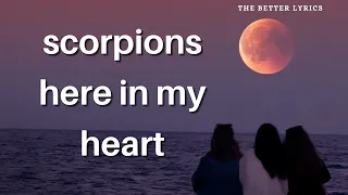 scorpions here in my heart lyrics
