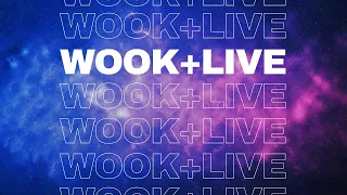 wook+ live | WOOK+ 4.0