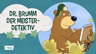 Dr. Brumm der Meisterdetektiv | Unser Sandmännchen