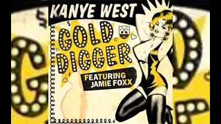 Kanye West (ft. Jamie Foxx) - Gold Digger (HQ Audio) [Clean Version]