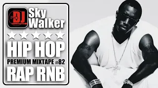 DJ SkyWalker #82🔥R&B Hip Hop Rap OldSchool Mix 2000s Songs Throwback Music New MegaMix