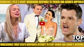 "OMG Kyle's Heartbreaking Reaction to Tucker and Audra's Wedding Abby's Ruthless Plans Cause Turmoil