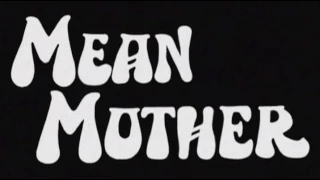 Mean Mother (1974, trailer) [Starring Dobie Gray and Marilyn Joi]