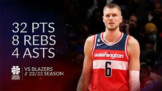 Kristaps Porzingis 32 pts 8 rebs 4 asts vs Blazers 22/23 season