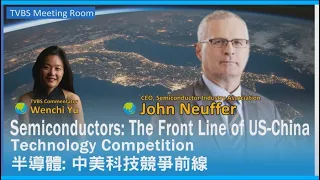 John Neuffer highlights CHIPS Act's positive impact on U.S. semiconductors