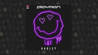 Playmen, Hadley - Luv You