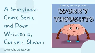 Worry Thoughts: A Story to Help Children Manage Worries and Anxious Thoughts Read Aloud