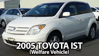 2005 TOYOTA IST 1.3F (Welfare Vehicle) for sale