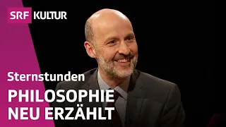 «Philosophie gibt es überall, wo Menschen sind» | Sternstunde Philosophie | SRF Kultur