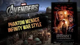 Star Wars: Phantom Menace (Avengers Infinity War Style)