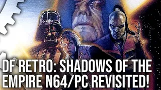 DF Retro: Star Wars Shadows of the Empire Revisited on N64 and PC!