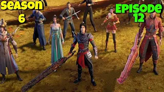 Battle Through The Heavens Season 6 Episode 12 Explained In Hindi/Urdu | BTTH