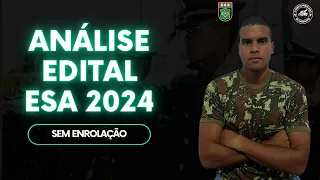 Edital ESA 2024 - Tudo que você precisa saber!