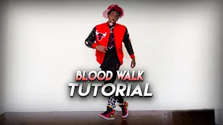 How to Blood Walk in 2021| Dance Tutorial