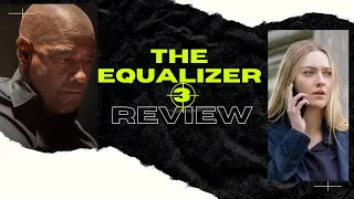 Review: The Equalizer 3 (2023) | Denzel Washington | Dakota Fanning