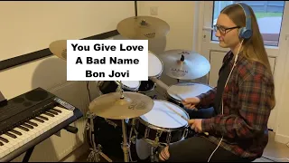 You Give Love A Bad Name - Bon Jovi - Drum Cover