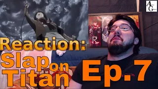 Reaction: A Slap on Titan Ep. 7 #AirierReacts