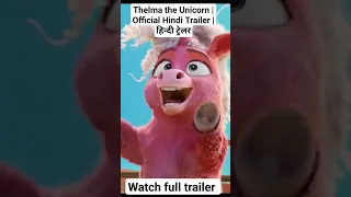 Thelma the Unicorn | Official Hindi Trailer | हिन्दी ट्रेलर #trailer #movie #cinema #film
