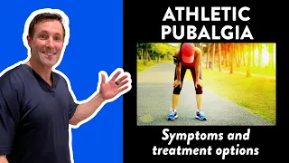 Athletic pubalgia: Symptoms and treatment options