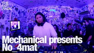 Mechanical presents No_4mat @TheLotRadio 12-04-2023