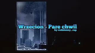 Wrzecion 'Parę chwil' 𝙉𝙞𝙜𝙝𝙩𝙘𝙤𝙧𝙚 𝙗𝙮 𝙘𝙤𝙙𝙯𝙞𝙚𝙣𝙣𝙮_𝙧𝙖𝙥