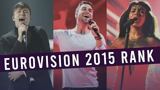 Eurovision 2015: MY TOP 40 (with comments) || Rank ESC!