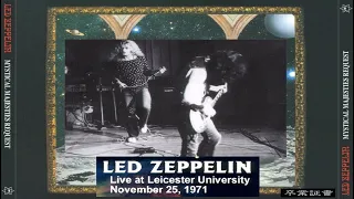 Led Zeppelin -  November 25, 1971  Leicester【Live】