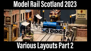 Model Rail Scotland 2023 - Layout Selection pt2