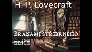 H.P. Lovecraft a E. Hoffmann Price - Branami stříbrného klíče