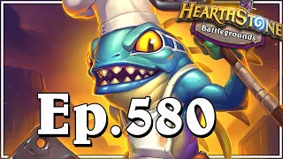 Funny And Lucky Moments - Hearthstone Battlegrounds Special - Ep. 580