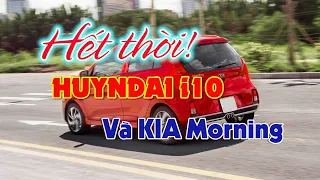 Hết thời cho Huyndai Grand i10 và Kia Morning | Kênh Ô tô giá rẻ