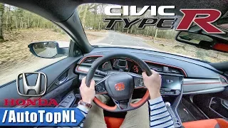 2018 Honda Civic Type R FK8 POV Test Drive by AutoTopNL