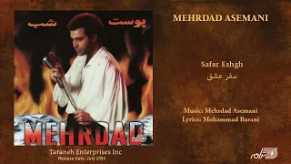 Mehrdad Asemani - Safare Eshgh / مهرداد آسمانی ـ سفرعشق