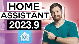 Everything New In Home Assistant 2023.9!