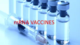 mRNA vaccines : Types of mRNA vaccines, mode of action of mRNA vaccines, advantages.