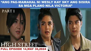 HIGH STREET|ADVANCE FULL EPISODE 14,PART 1 OF 3|MAY 30,2024