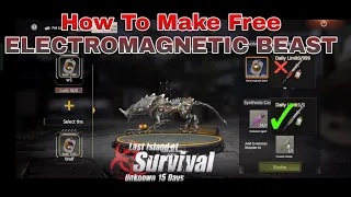 How To Make Free Electromagnetic Beast | Last Island Of Survival | Free To Make Pets Ldrs