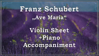 Ave Maria ~ Franz Schubert (Piano Accompaniment + Violin Score)