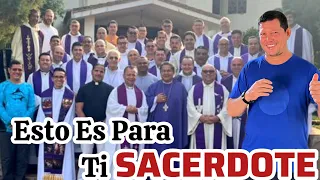 EL MENSAJE Del Padre Luis Toro 😳 Para Todos LOS SACERDOTES ‼️ NO TE LO PIERDAS /33-24