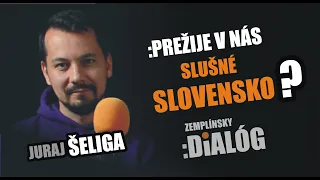 Prežije v nás Slušné Slovensko?