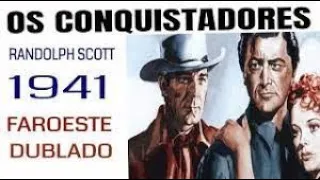 Filme faroeste Os conquistadores 1941 dublado western movie The Conquistadors 1941