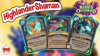 Highlander Shaman WITH NEW BUFFS | Ashes of Outlands | Hearthstone |