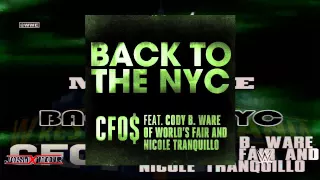 WWE: Back to The NYC by CFO$ feat. Cody B. Ware And Nicole Tranquillo