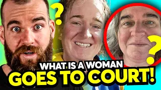 “What Is A Woman” Goes To Court