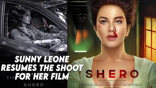 Sunny Leone resumes the shoot for her film Shero