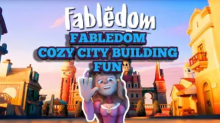 Fabledom - Coziest City Builder out there!