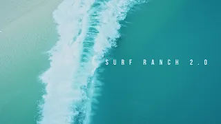 KSWC | Surf Ranch 2.0