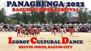 PANAGBENGA 2022 | BAGUIO FLOWER FESTIVAL | IGOROT CULTURAL DANCE |  PANAGBENGA UPDATE 2022