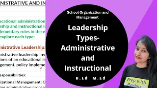 Leadership Types-Administrative and instructional