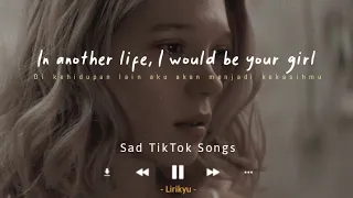 Sad TikTok Songs (Lyrics Video) The saddest song to make you cry